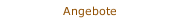 Angebote